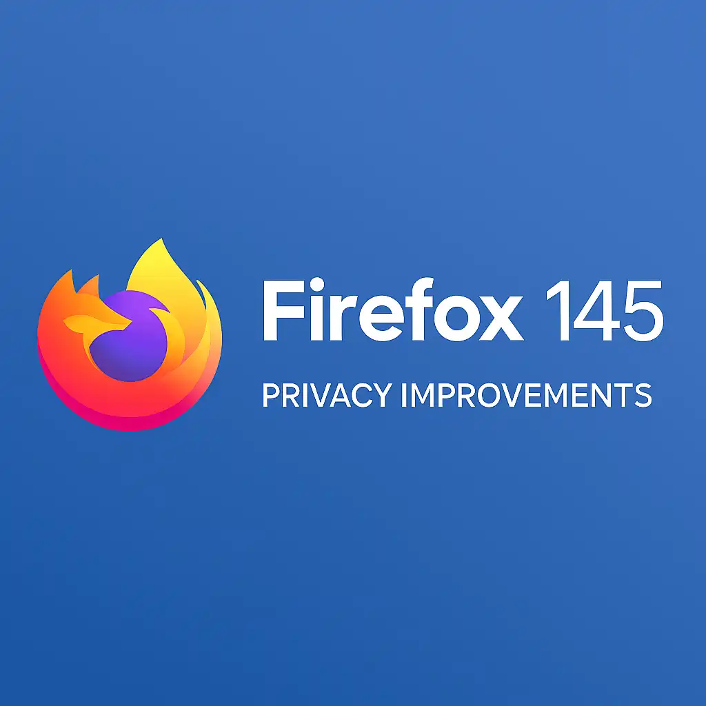 Firefox 145 Update