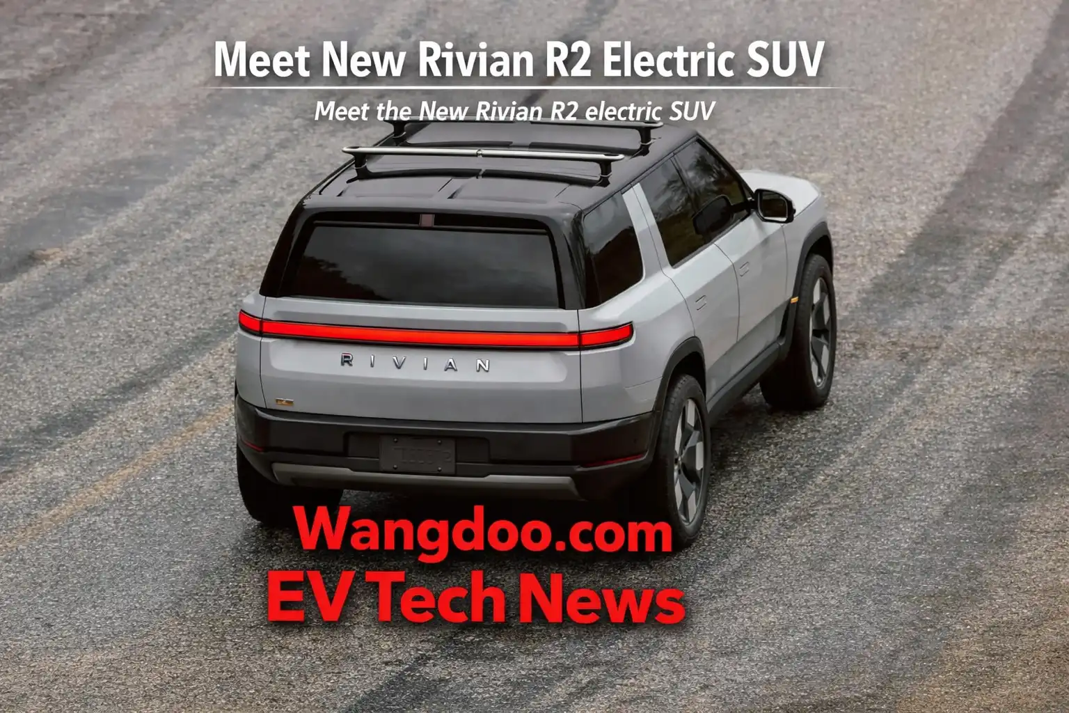 New Rivian R2 electric SUV