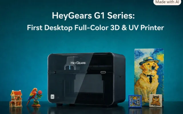 HeyGears G1 Series First Desktop Full-Color 3D & UV PrinterHeyGears G1 Series First Desktop Full-Color 3D & UV Printer